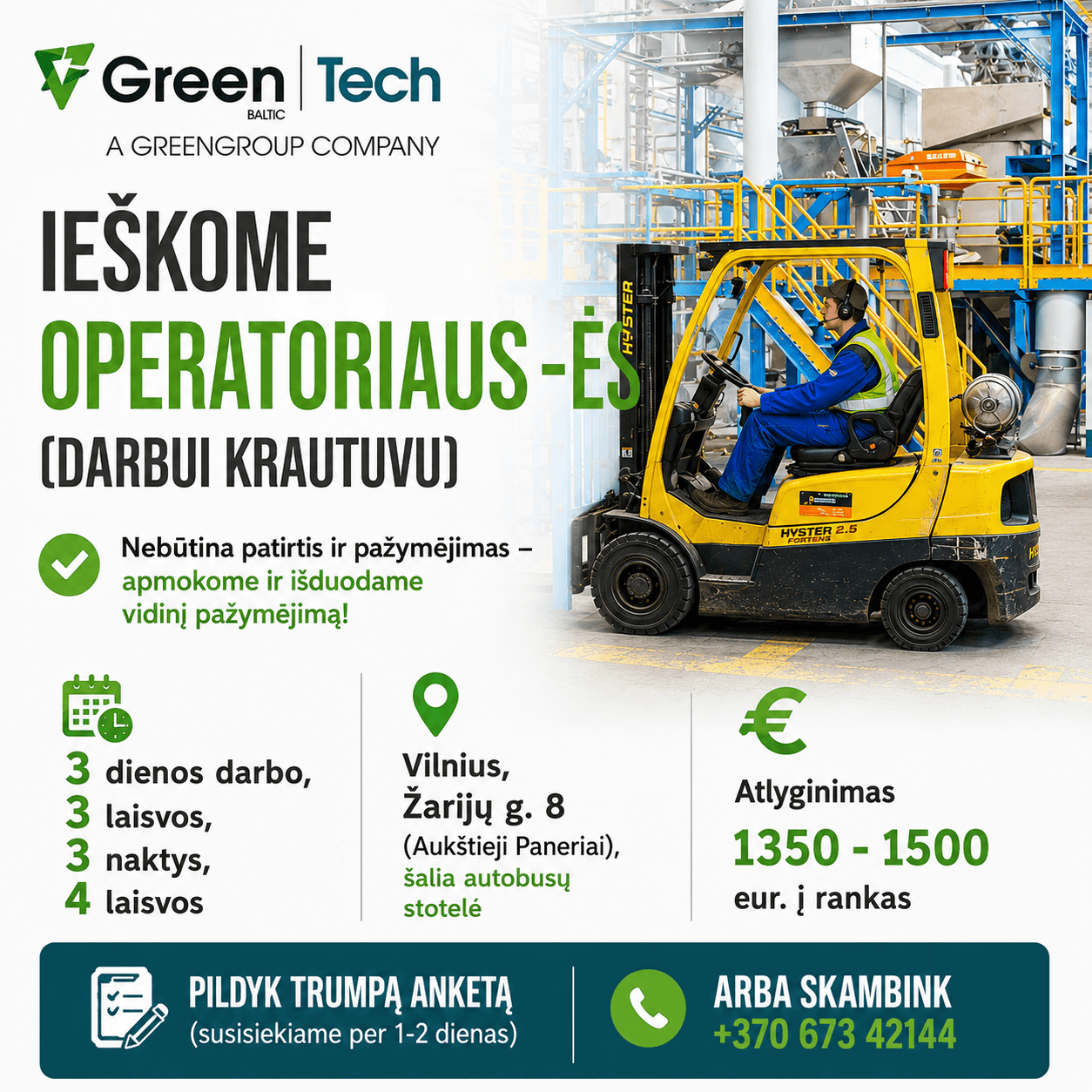 darbas gamyboje vilniuje greentech baltic krautuvo vairuotojas operatorius