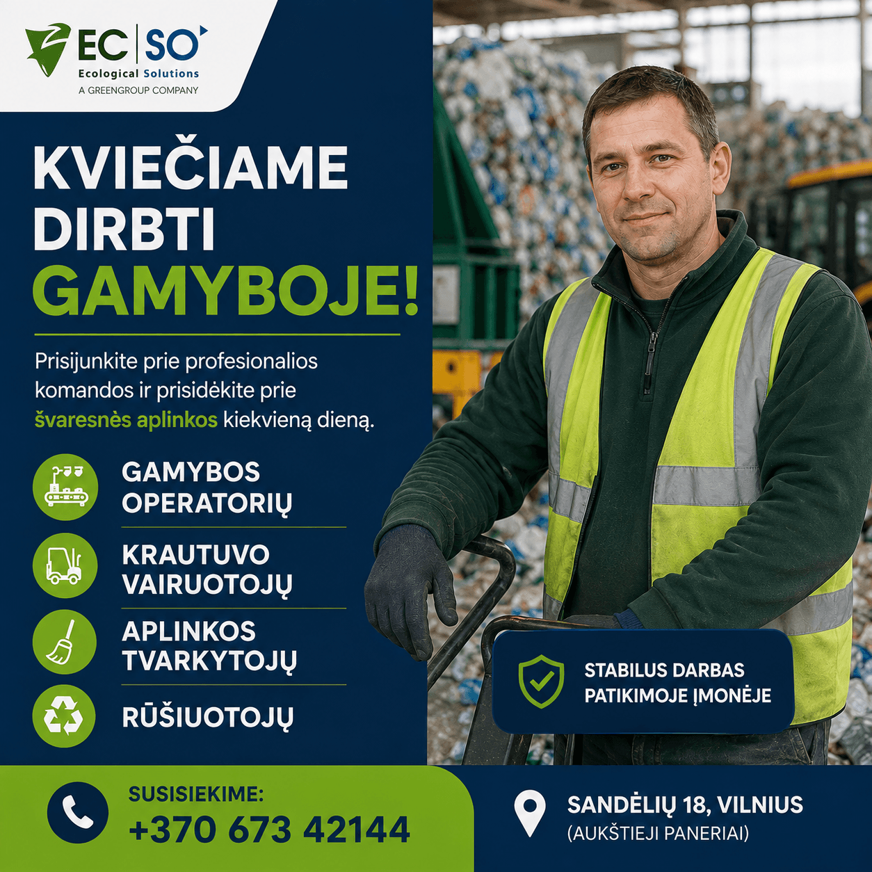 darbas gamyboje ecso plastiko perdirbimas slenkantis grafikas rusiuotojas operatorius gamyba aplinkos tvarkytojas