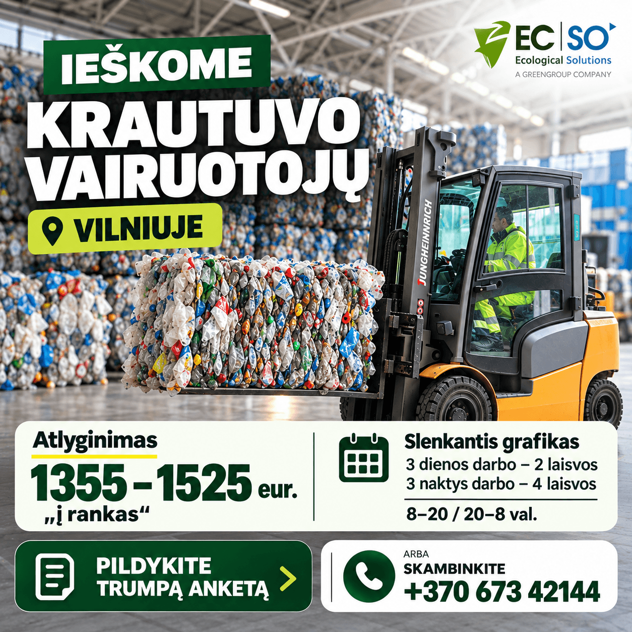 krautuvo vairuotojas darbas Vilniuje Ecso gamyba slenkanciu grafiku